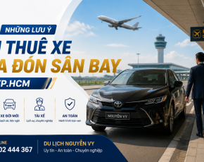 Những lưu ý khi thuê xe đưa đón sân bay tại TP.HCM